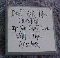 dont ask sign.jpg (50537 bytes)